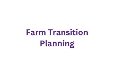 Farm Transition Planning